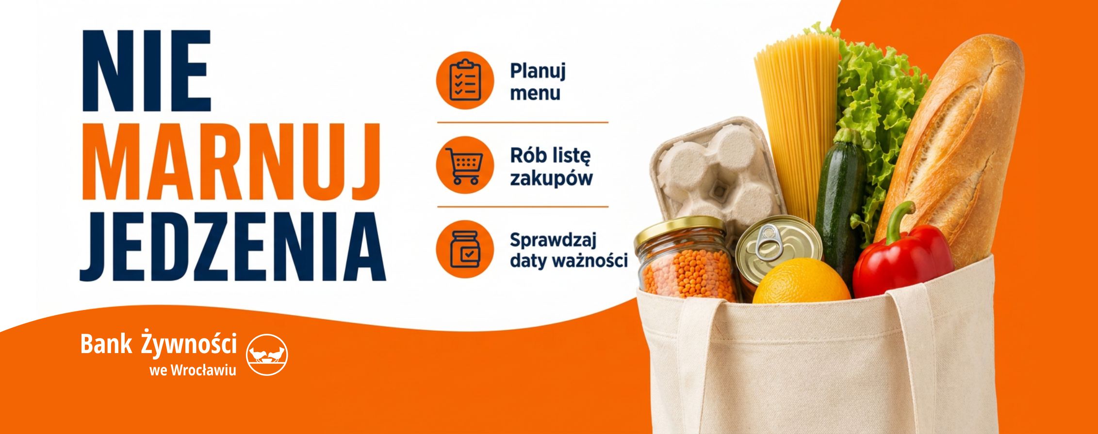 Kupuj z głową - nie marnuj żywności!